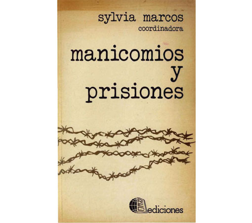Manicomios y prisiones